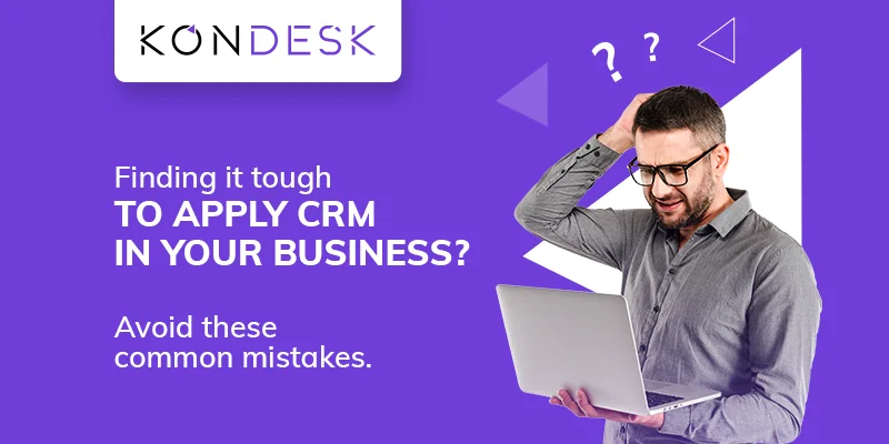 Common Mistakes During CRM Implementation and How to Avoid Them